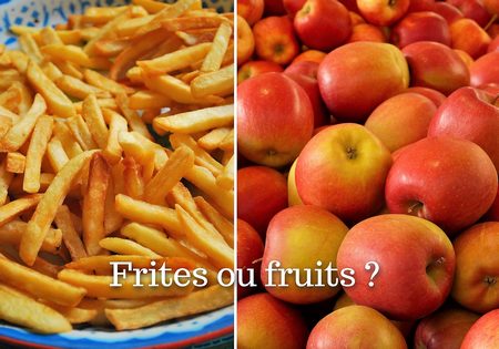 frites ou fruits : bien manger
